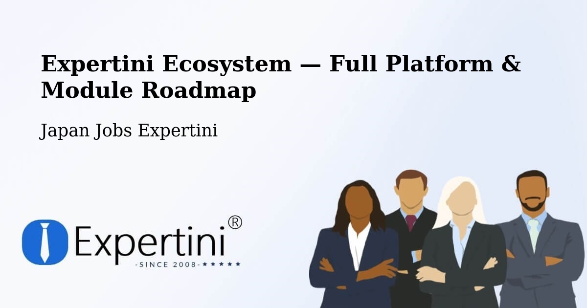 Expertini Ecosystem — Full Platform & Module Roadmap – Kobe